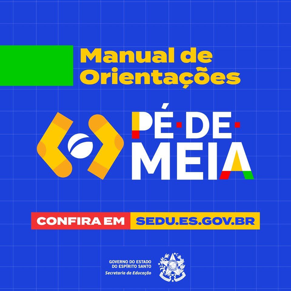 Programa Pé-de-Meia: Manual Orienta Alunos e Escolas da Rede Pública Estadual