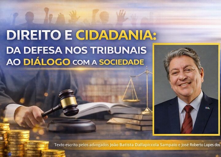 DIREITO E CIDADANIA: DA DEFESA NOS TRIBUNAIS AO DIÁLOGO COM A SOCIEDADE