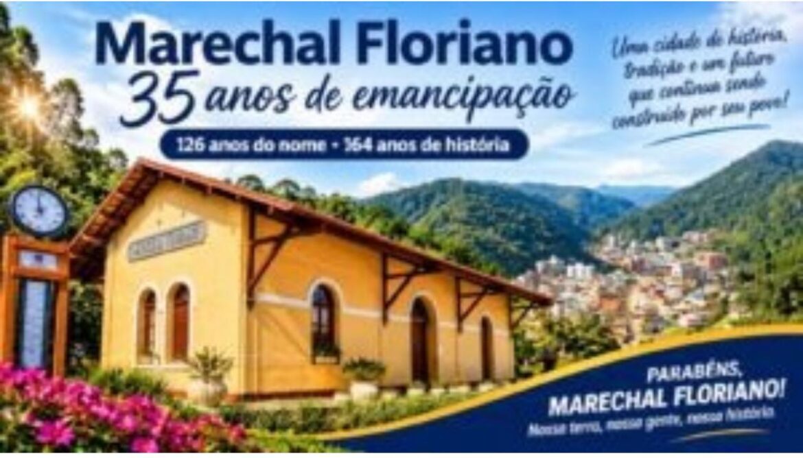 Marechal Floriano celebra trajetória histórica com 35 anos de emancipação e 164 anos de história