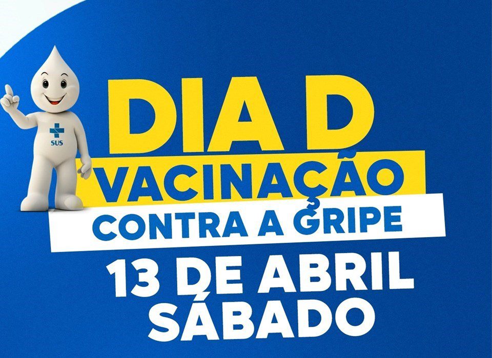 Dia D de vacinação contra a gripe ocorre neste sábado (13)
