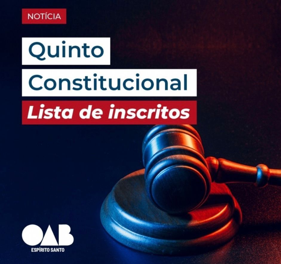 Candidatos ao Quinto Constitucional: OAB-ES Divulga Lista de Inscritos